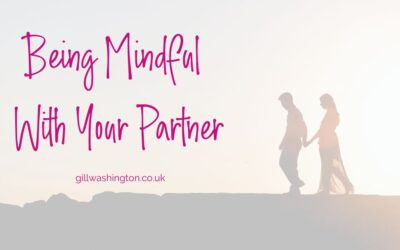 Being Mindful With Your Partner