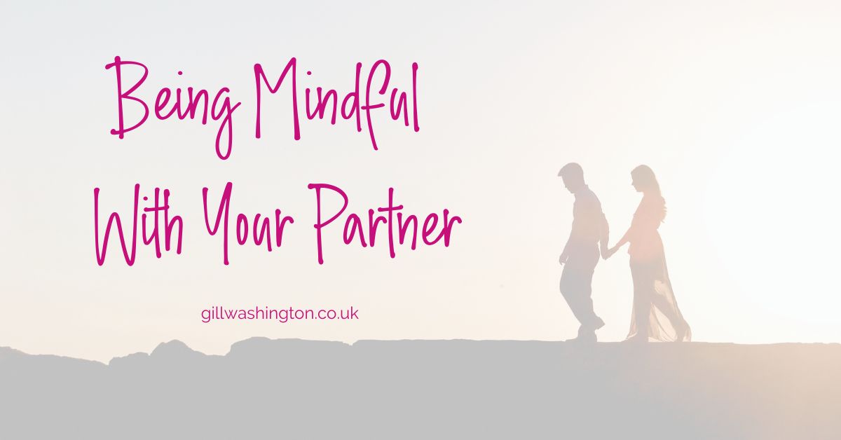 being mindful with your partner