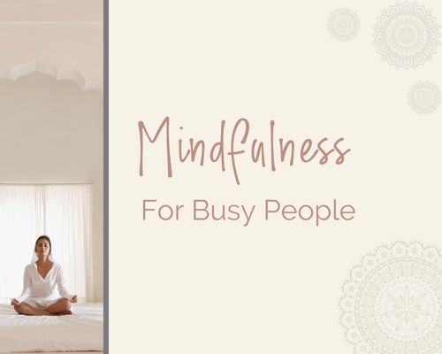 mindfulness for busy people course poster